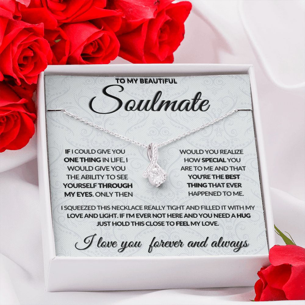 To My Beautiful Soulmate (Alluring Beaty Necklace) - Stacy Style