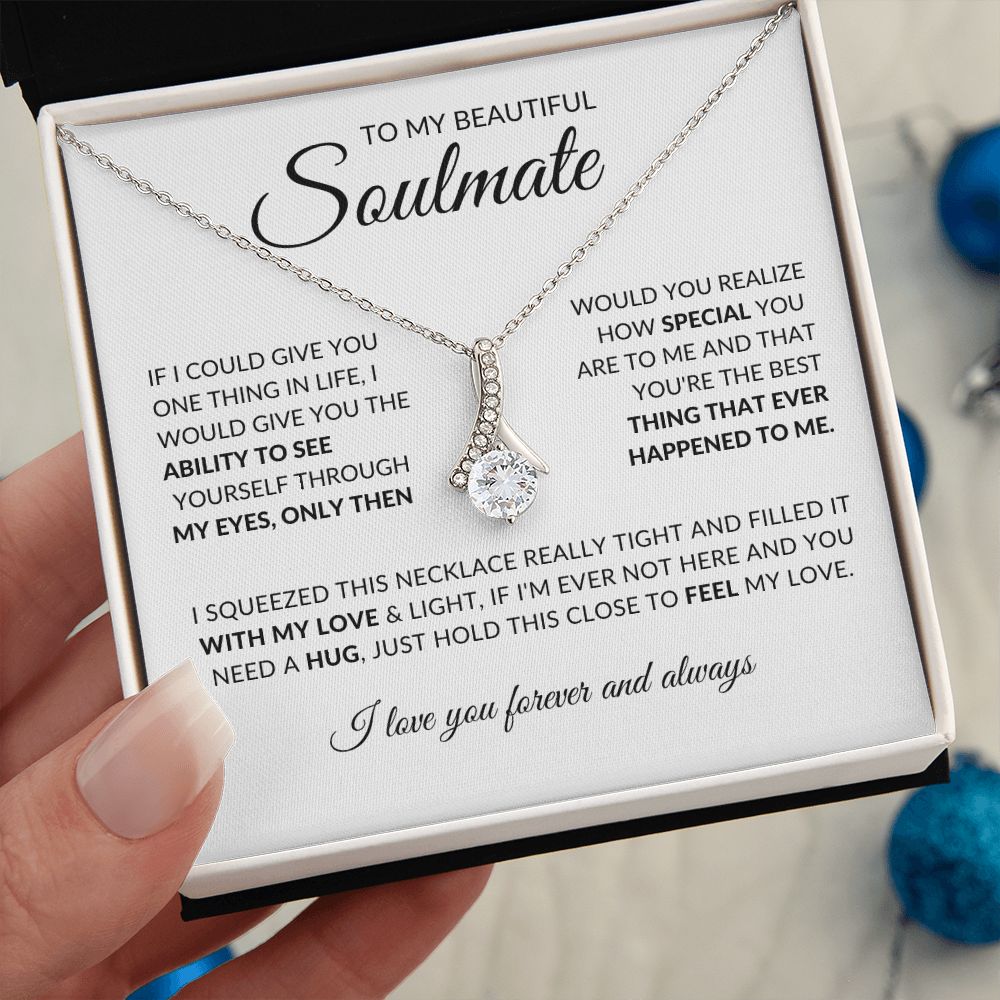 To My Beautiful Soulmate (Alluring Beaty Necklace) - Stacy Style