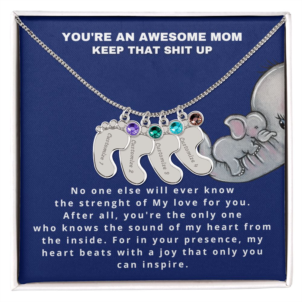 You are an awesome mom - Stacy Style