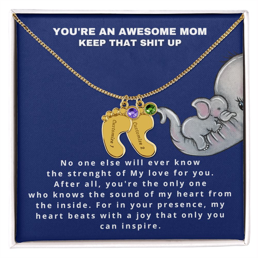 You are an awesome mom - Stacy Style