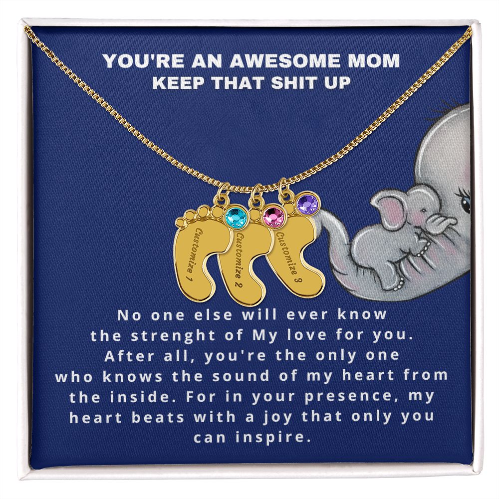 You are an awesome mom - Stacy Style