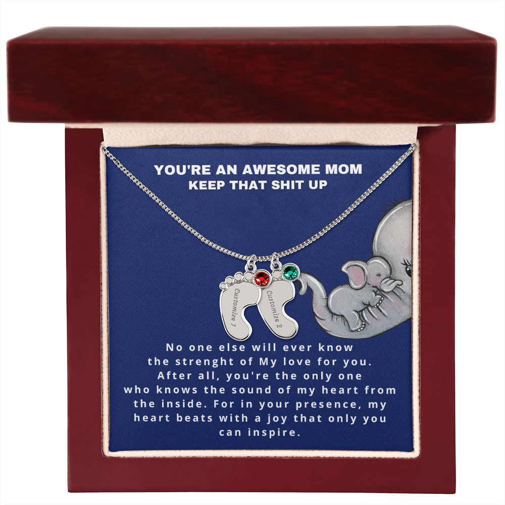 You are an awesome mom - Stacy Style