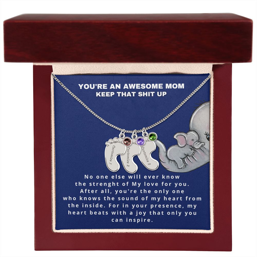 You are an awesome mom - Stacy Style