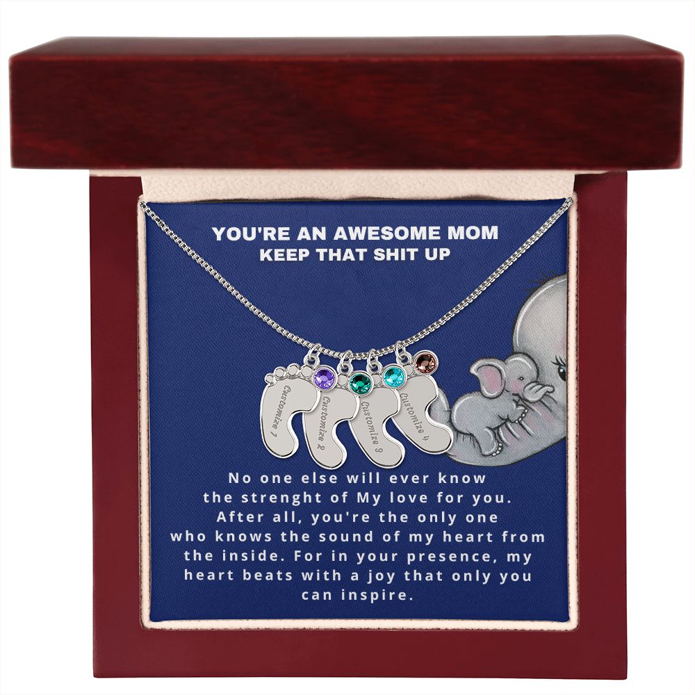 You are an awesome mom - Stacy Style