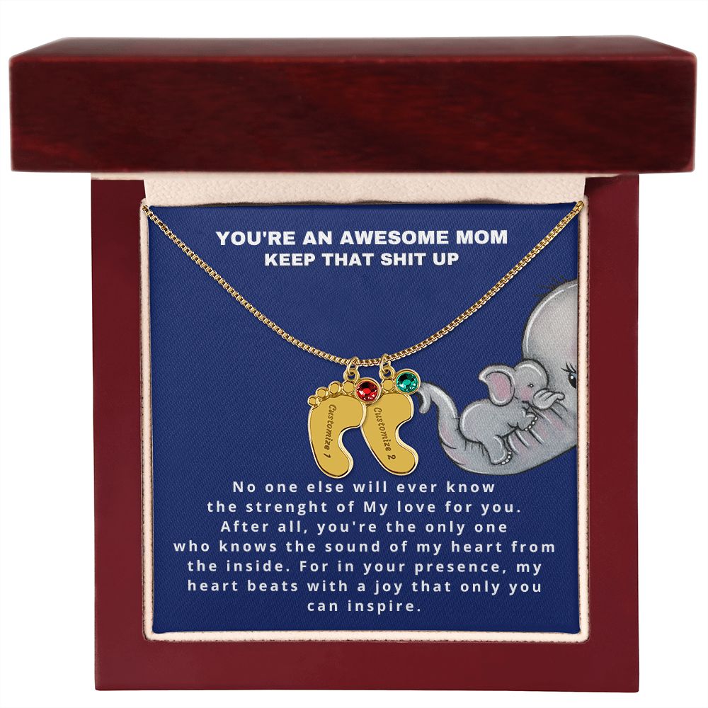 You are an awesome mom - Stacy Style