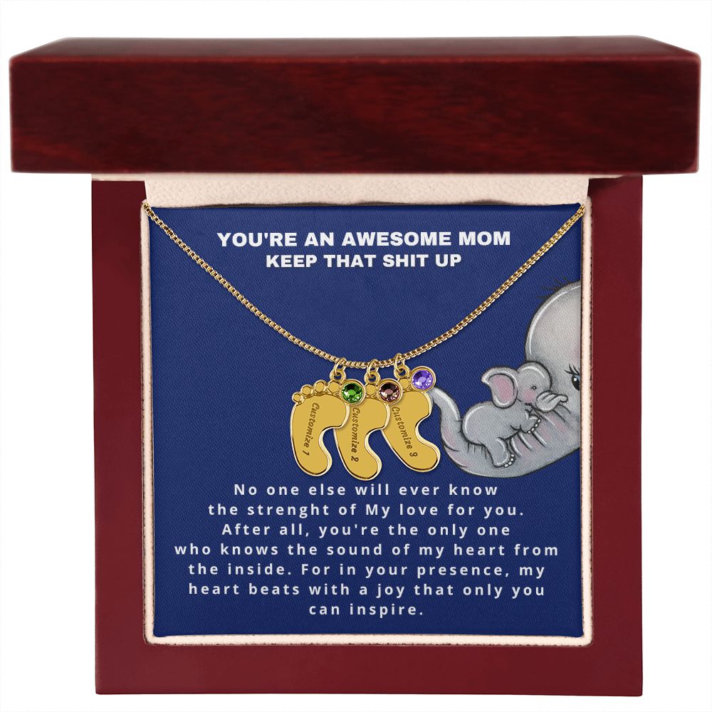 You are an awesome mom - Stacy Style