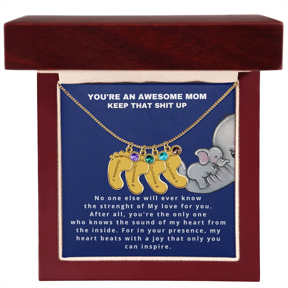 You are an awesome mom - Stacy Style