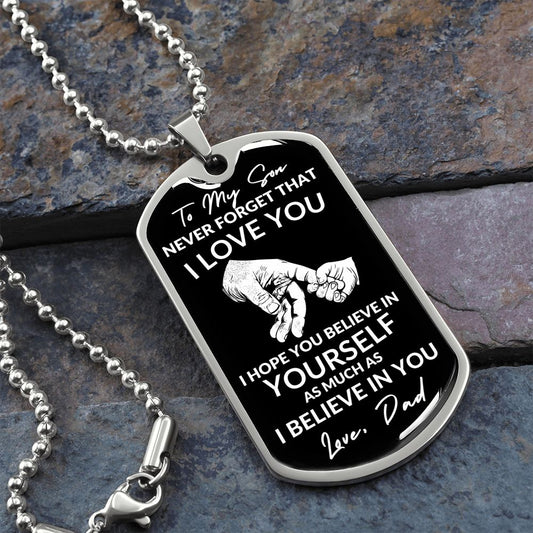 To My Son -I Hope You Believe in Yourself (Dog Tag Necklace) - Stacy Style