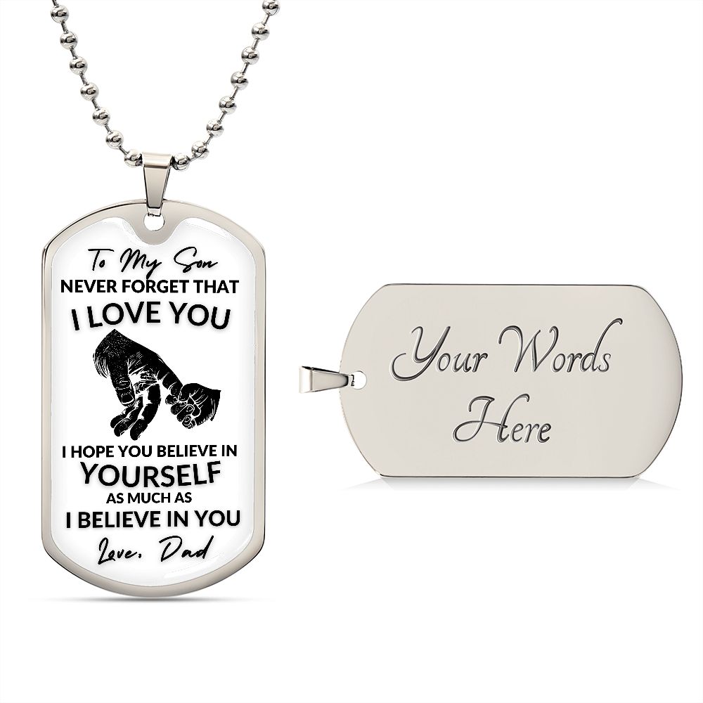 To My Son l I BELIEVE IN YOU (Dog Tag Necklace) - Stacy Style