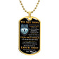 To My Son l Never forget that I love you from Mom (Dog Tag Necklace) - Stacy Style