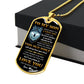 To My Son l Never forget that I love you from Mom (Dog Tag Necklace) - Stacy Style