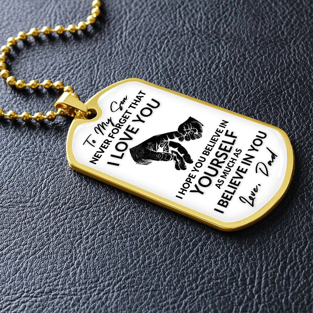 To My Son l I BELIEVE IN YOU (Dog Tag Necklace) - Stacy Style