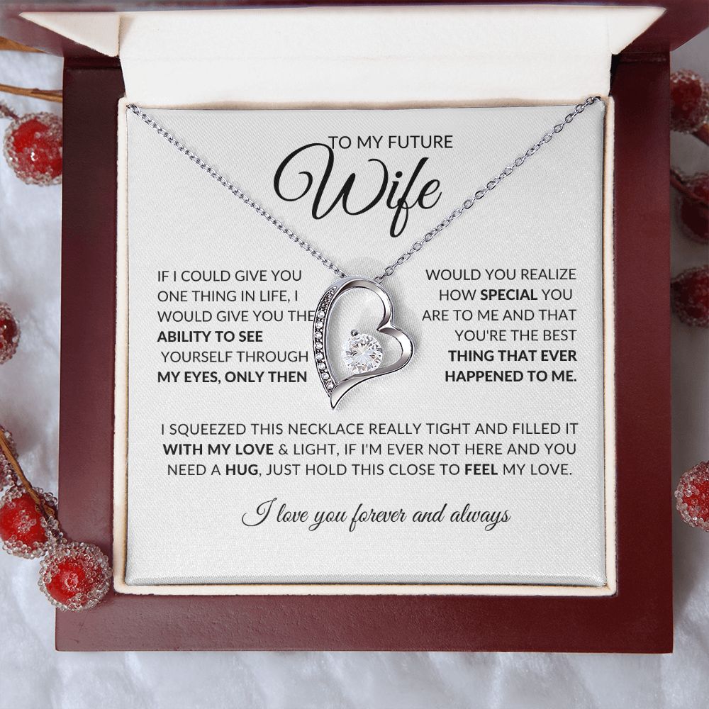 To My Future Wife l You are Special To me (Forever Love Necklace) - Stacy Style