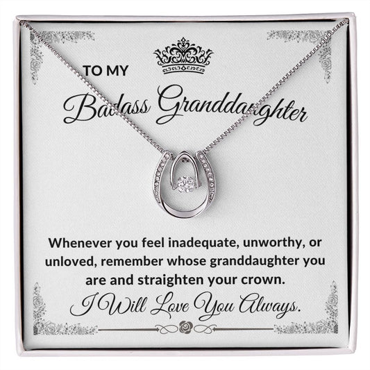 To My Badass Granddaughter l Straighten Your Crown (Lucky Necklace) - Stacy Style