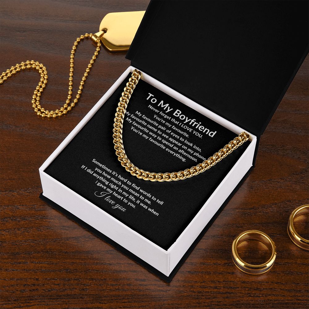 To My Boyfriend Cuban Chain Necklace l You're my favourite everything. - Stacy Style