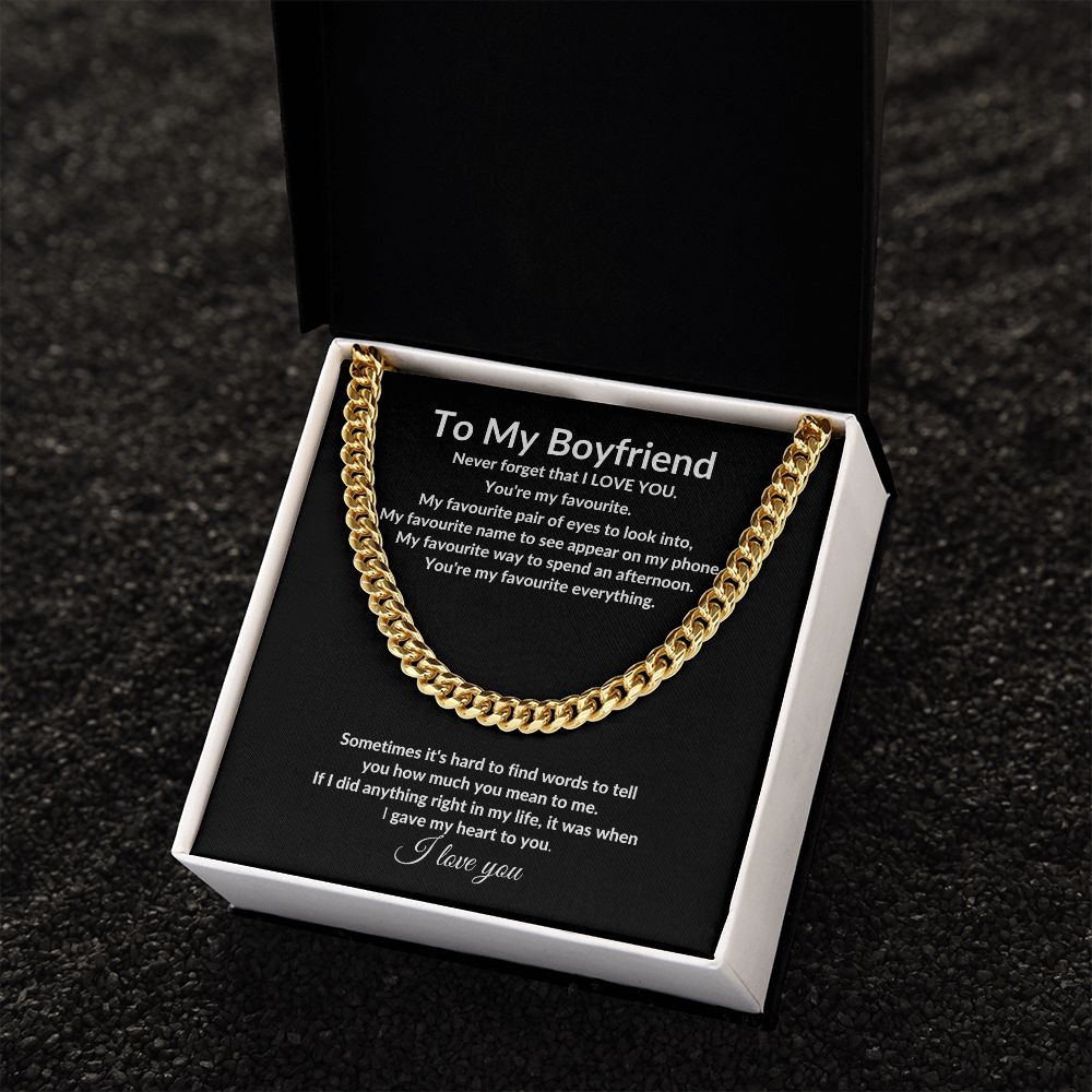 To My Boyfriend Cuban Chain Necklace l You're my favourite everything. - Stacy Style