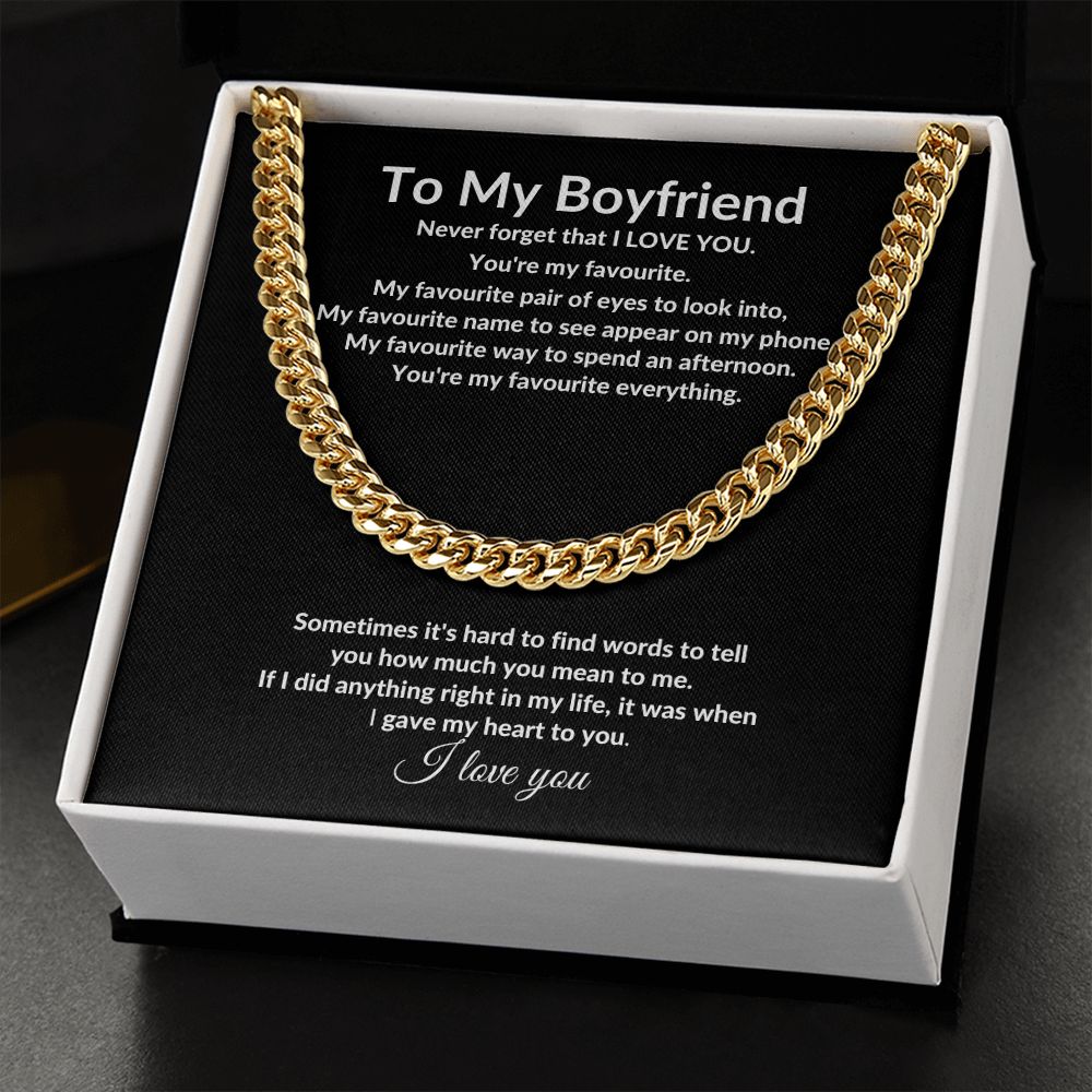 To My Boyfriend Cuban Chain Necklace l You're my favourite everything. - Stacy Style
