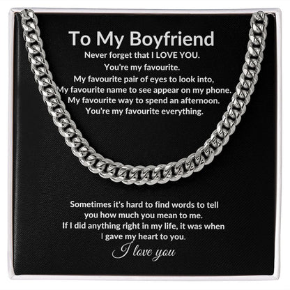 To My Boyfriend Cuban Chain Necklace l You're my favourite everything. - Stacy Style