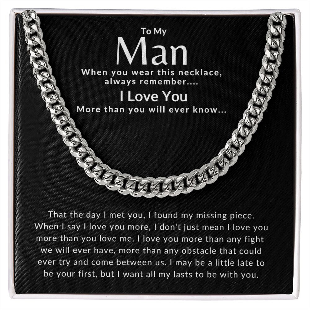 To My Man l I found my missing piece (Cuban Link Chain) - Stacy Style