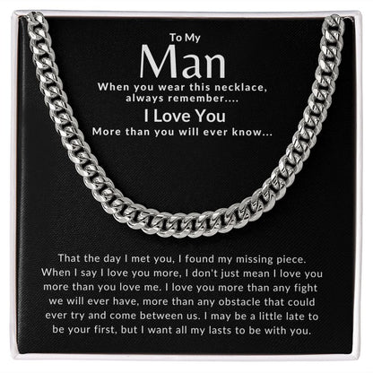 To My Man l I found my missing piece (Cuban Link Chain) - Stacy Style