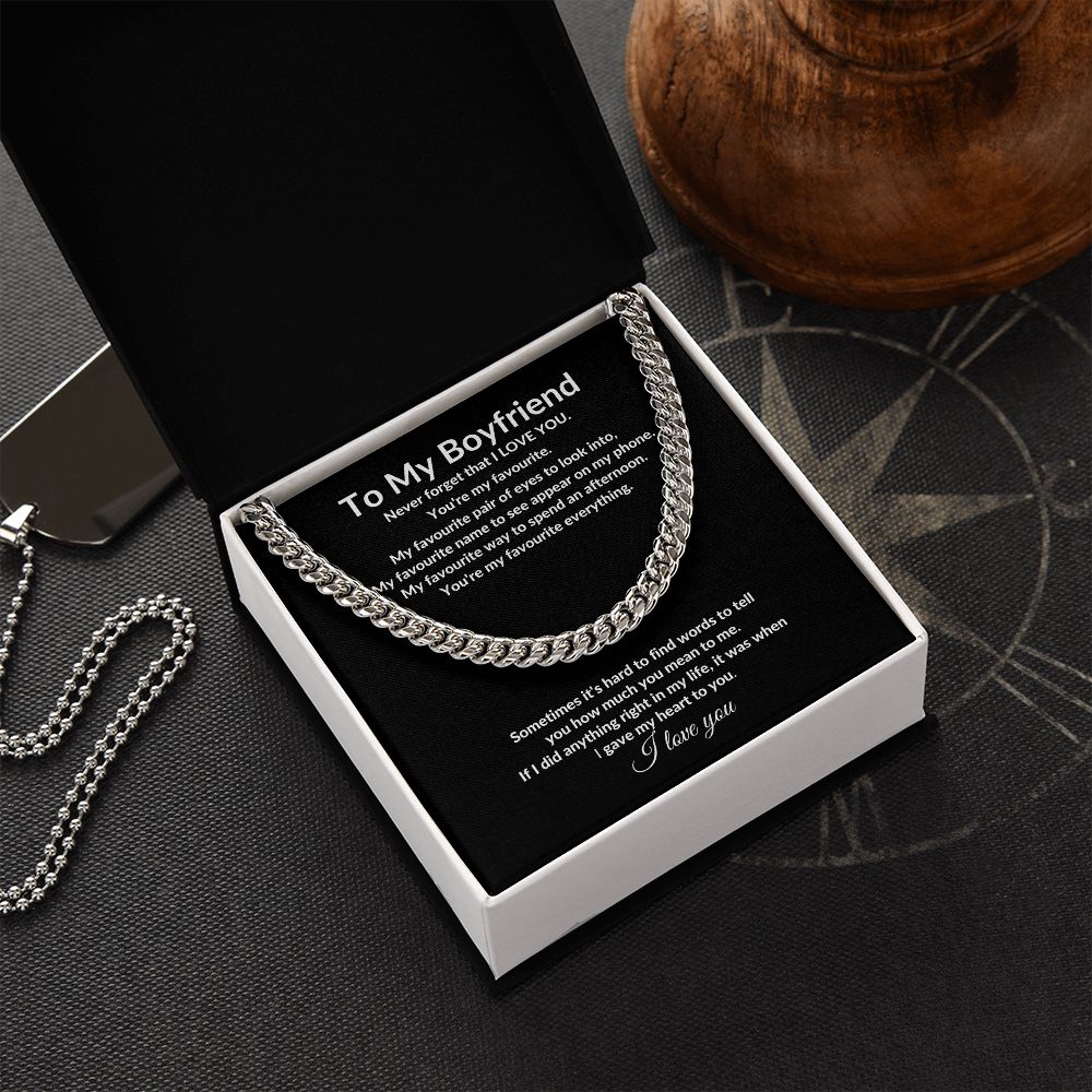 To My Boyfriend Cuban Chain Necklace l You're my favourite everything. - Stacy Style