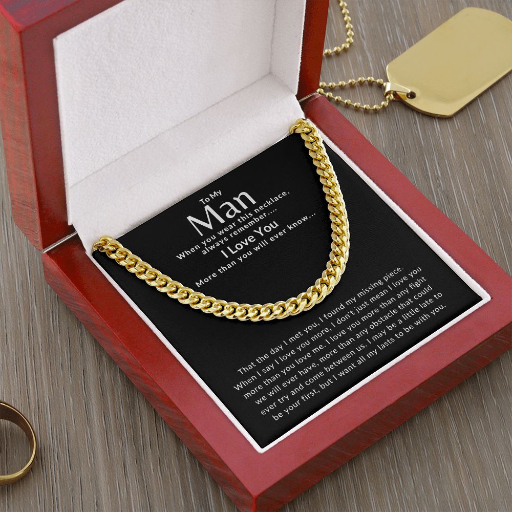 To My Man l I found my missing piece (Cuban Link Chain) - Stacy Style