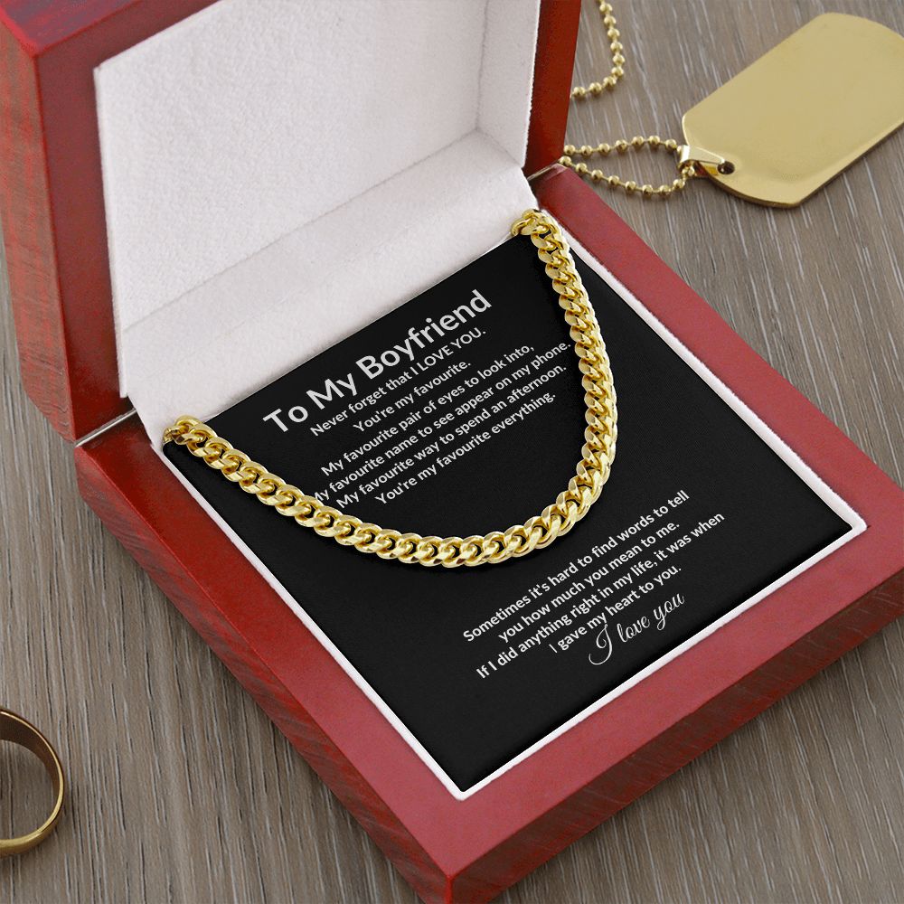 To My Boyfriend Cuban Chain Necklace l You're my favourite everything. - Stacy Style