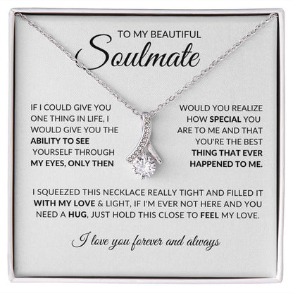 To My Beautiful Soulmate (Alluring Beaty Necklace) - Stacy Style