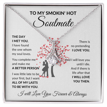 TO MY SMOKI'N HOT SOULMATE Necklace - Stacy Style
