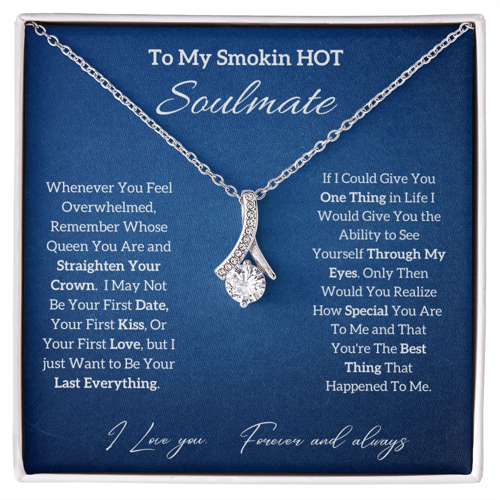 To My Smokin Hot Soulmate - Stacy Style