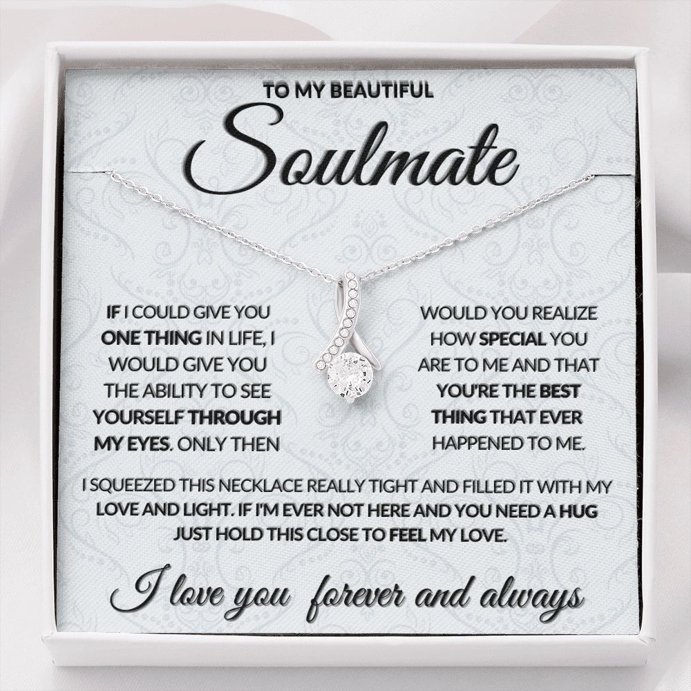 To My Beautiful Soulmate (Alluring Beaty Necklace) - Stacy Style