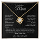 To My Loving Mom l THANK YOU (Love Knot Necklace) - Stacy Style