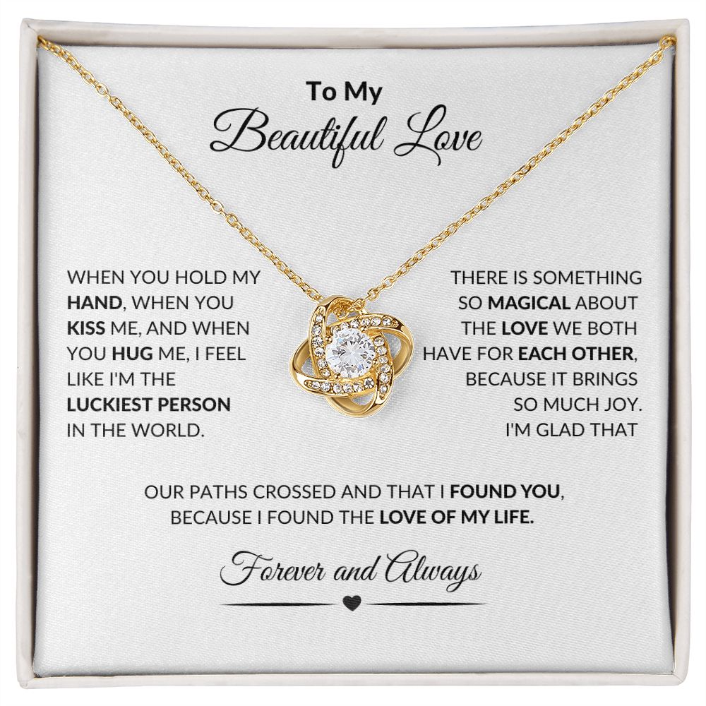 To My Beautiful Love l You are Love of My Love (Love Knot Necklace) - Stacy Style