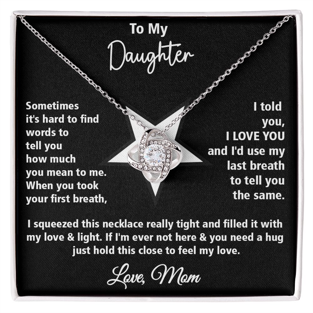To My Daughter l I LOVE YOU from Mom (Love Knot Necklace) - Stacy Style