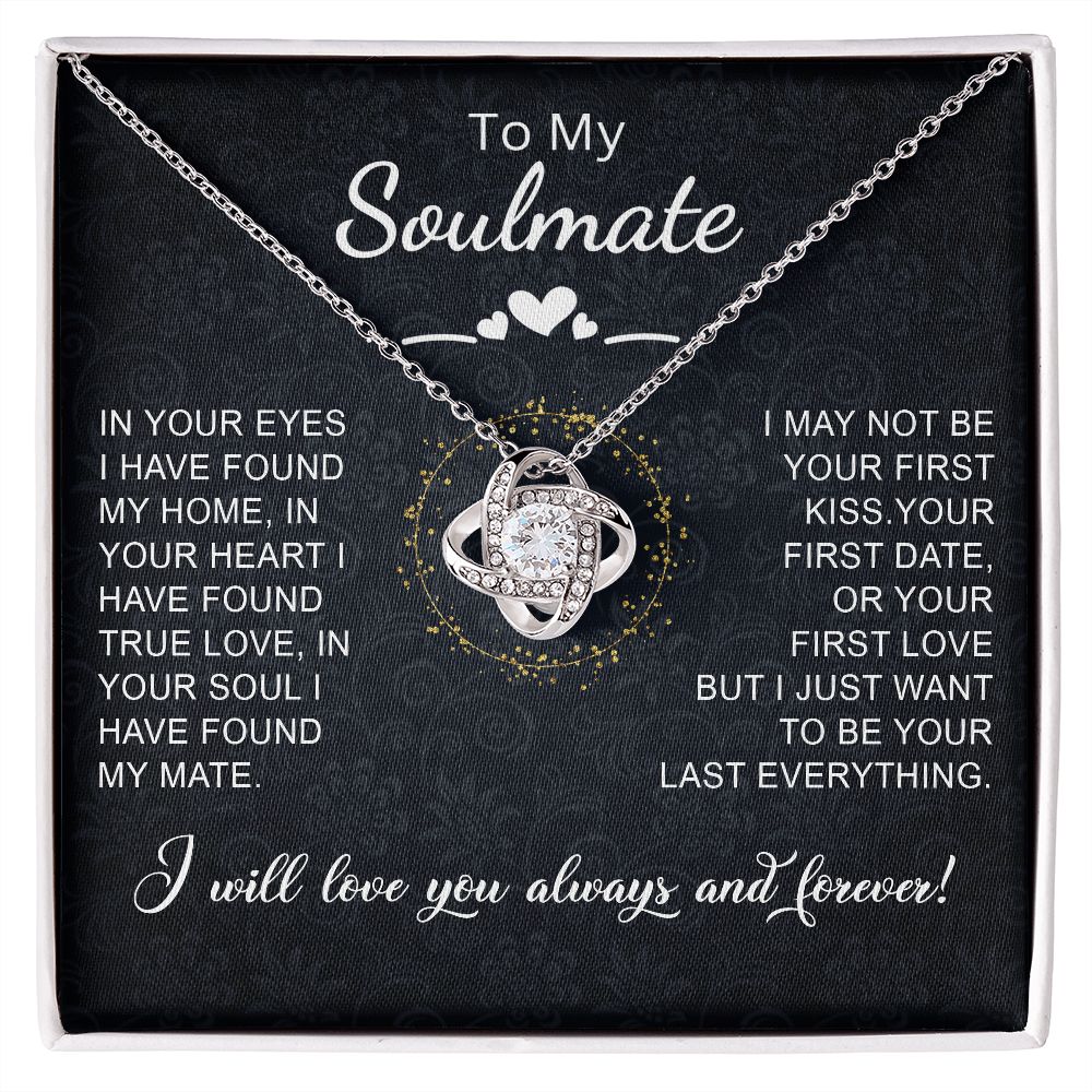 To My Soulmate l I will love you always (Love Knot Necklace) - Stacy Style