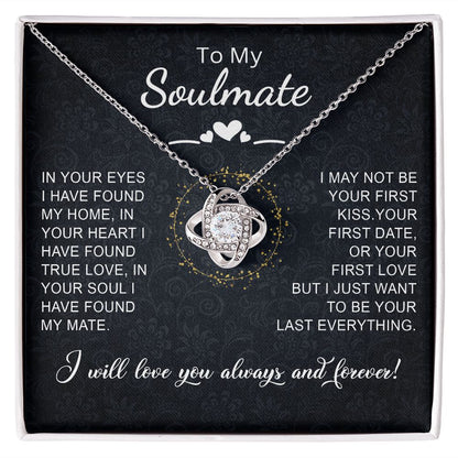 To My Soulmate l I will love you always (Love Knot Necklace) - Stacy Style