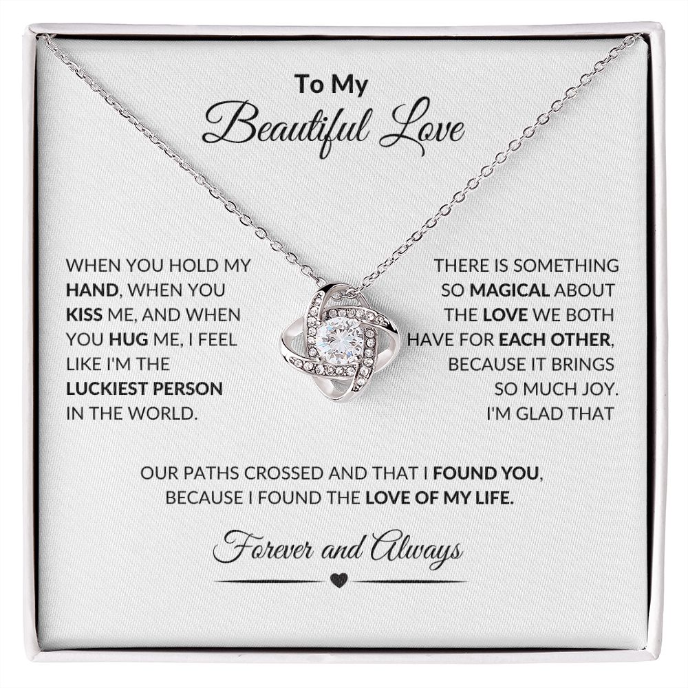 To My Beautiful Love l You are Love of My Love (Love Knot Necklace) - Stacy Style