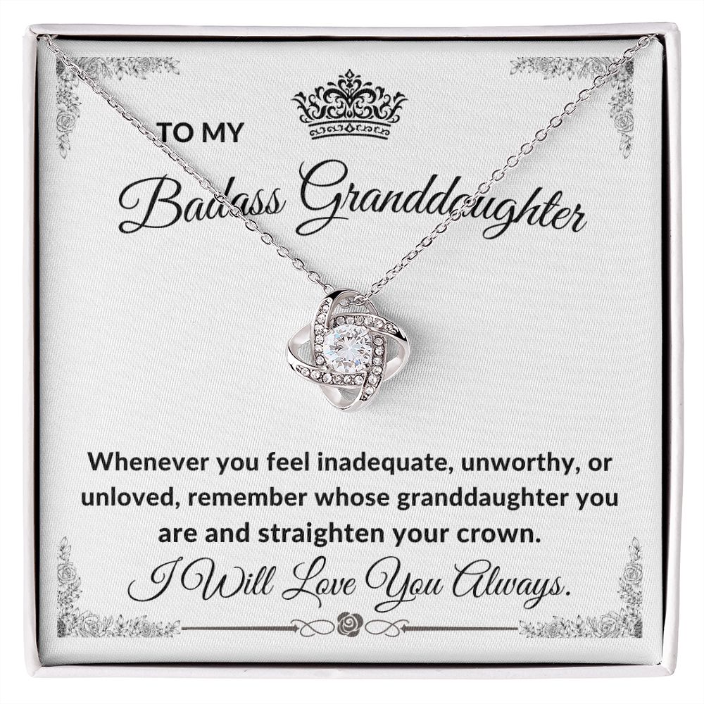 To My Badass Granddaughter l Straighten Your Crown (Love Knot Necklace) - Stacy Style
