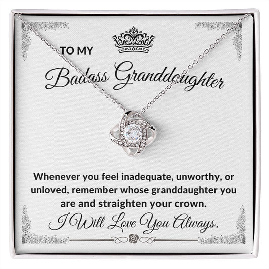 To My Badass Granddaughter l Straighten Your Crown (Love Knot Necklace) - Stacy Style