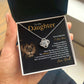To My Daughter l Never Forget that I Love You (Love Knot Necklace) - Stacy Style