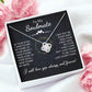 To My Soulmate l I will love you always (Love Knot Necklace) - Stacy Style
