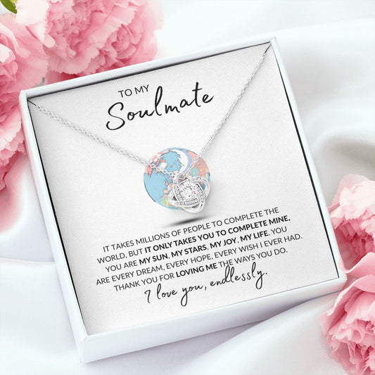To My Soulmate l YOU ARE MY WORLD (Love Knot Necklace) - Stacy Style
