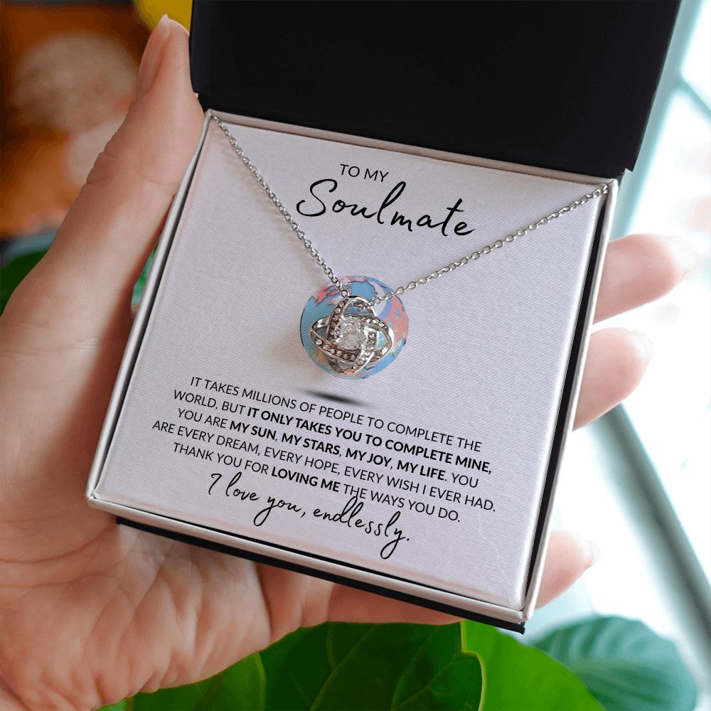 To My Soulmate l YOU ARE MY WORLD (Love Knot Necklace) - Stacy Style