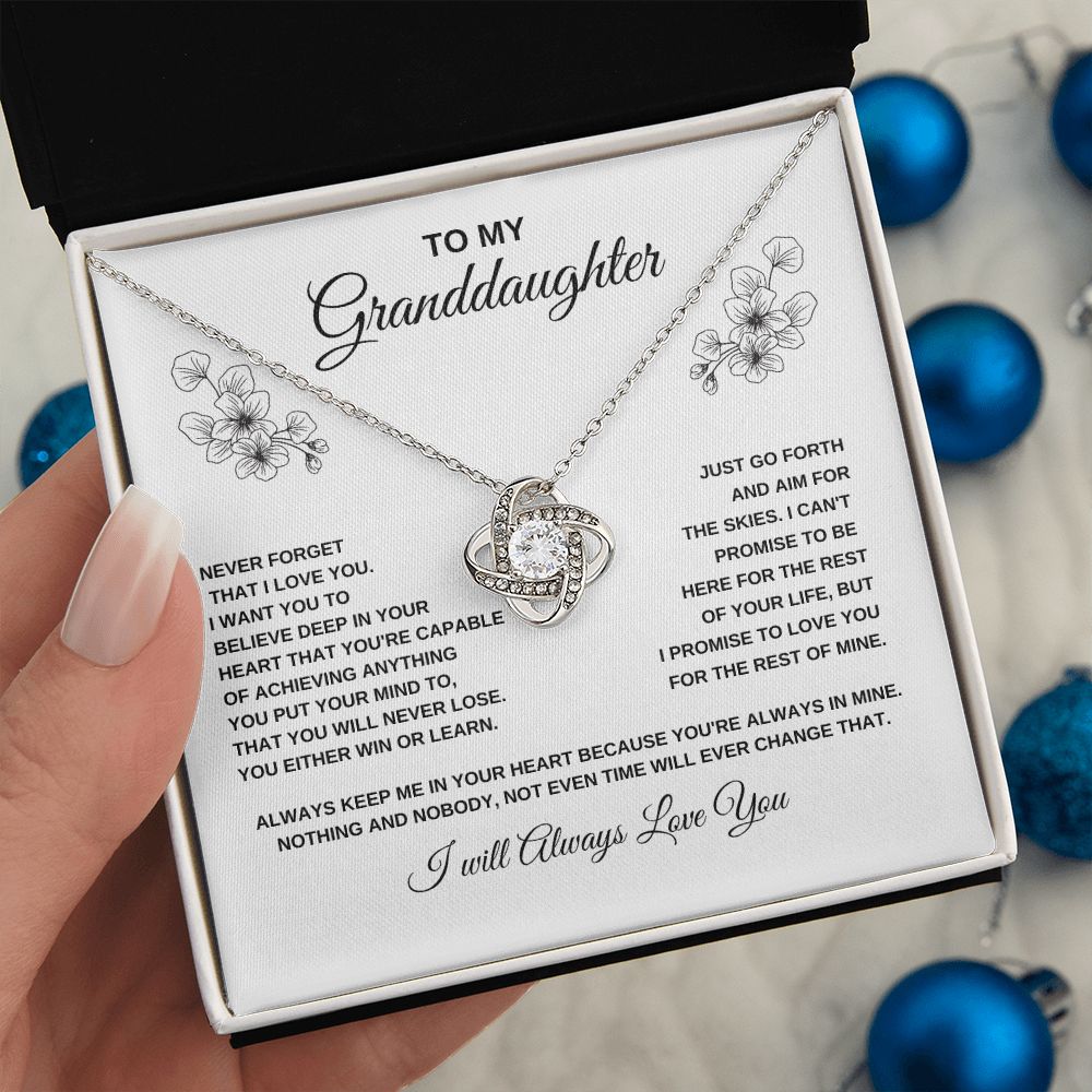 To My Granddaughter l BELIEVE DEEP IN YOUR HEART (Love Knot Necklace) - Stacy Style