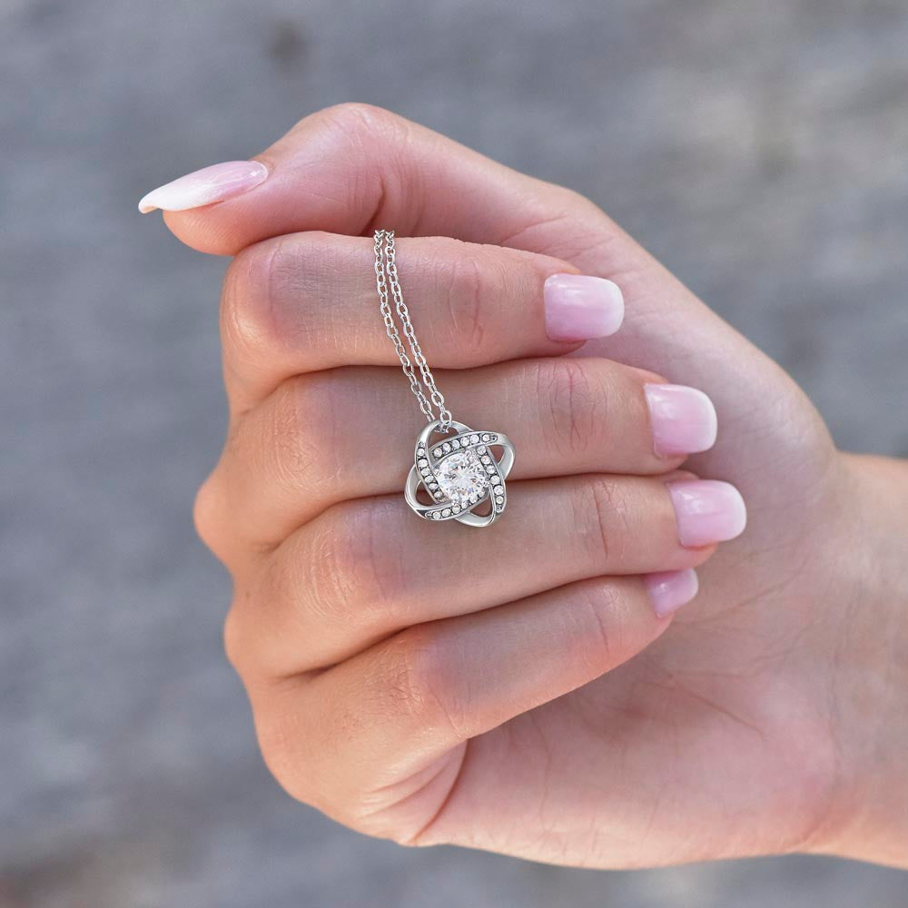 To My Granddaughter l BELIEVE DEEP IN YOUR HEART (Love Knot Necklace) - Stacy Style
