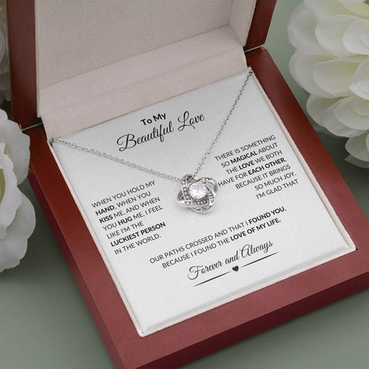 To My Beautiful Love l You are Love of My Love (Love Knot Necklace) - Stacy Style