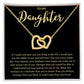 To My Daughter l You are special to me (Interlocking Heart Necklace) - Stacy Style