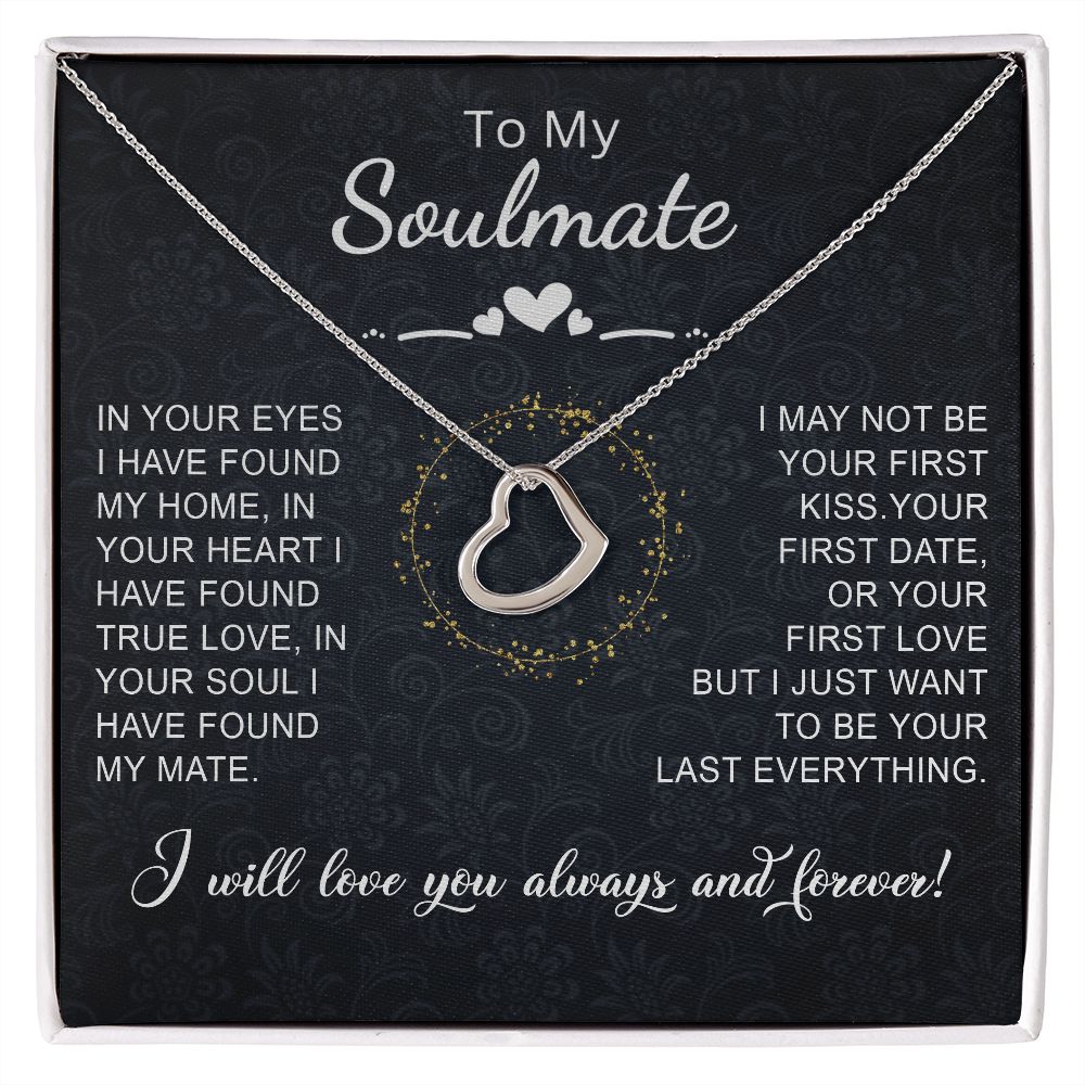 To My Soulmate (Delicate Heart Sterling Silver Necklace) - Stacy Style