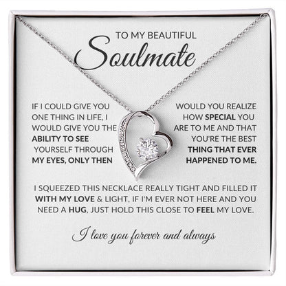 To My Beautiful Soulmate (Forever Love Necklace) - Stacy Style