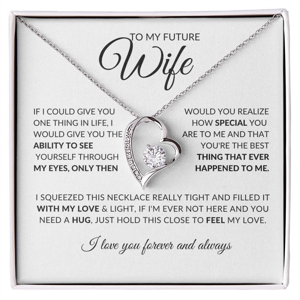 To My Future Wife l You are Special To me (Forever Love Necklace) - Stacy Style